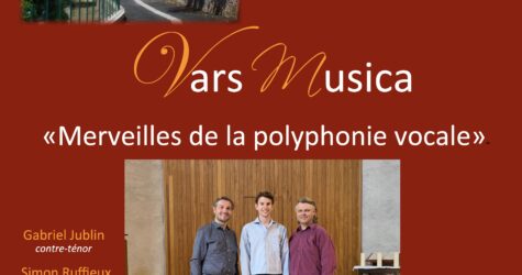 Concert  VARS MUSICA « Merveilles de la polyphonie vocale » (Famille Jublin)
